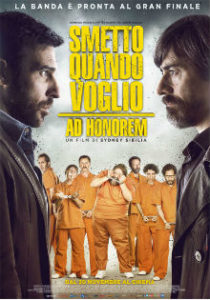 smetto quando voglio-ad honorem -locandina-dreaminfìgcinema