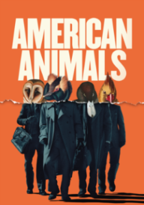 american animals-poster-dreamingcinema