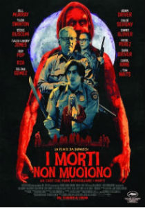 i morti non muoiono-dreamingcinema